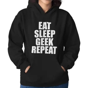 Eat Sleep Geek Repeat Unisex Hoodie