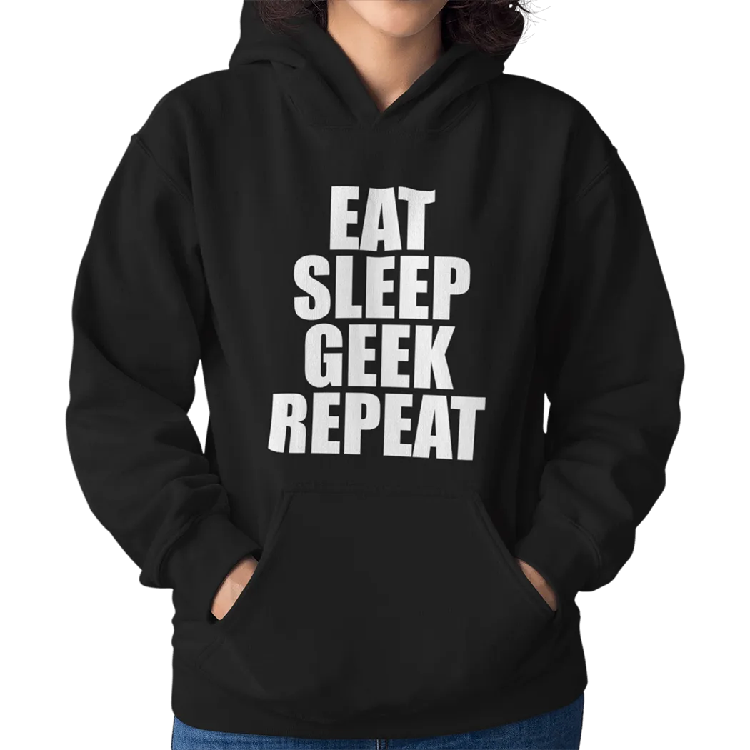 Eat Sleep Geek Repeat Unisex Hoodie