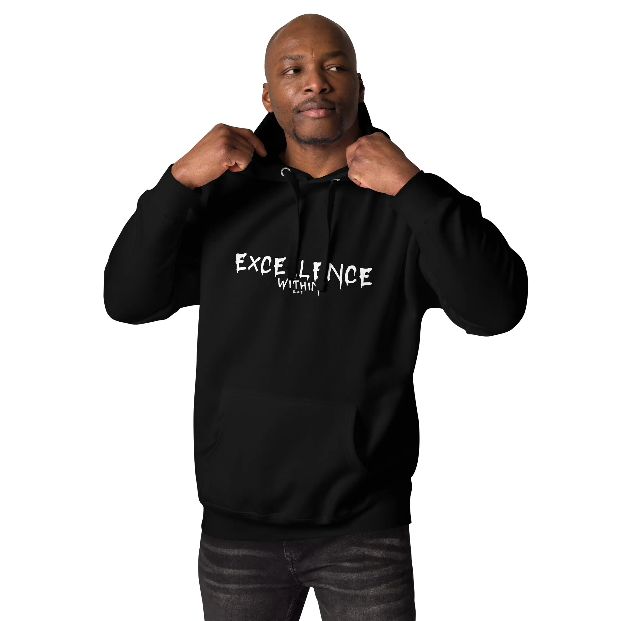 EXCELLENCE WITHIN: Unisex Hoodie