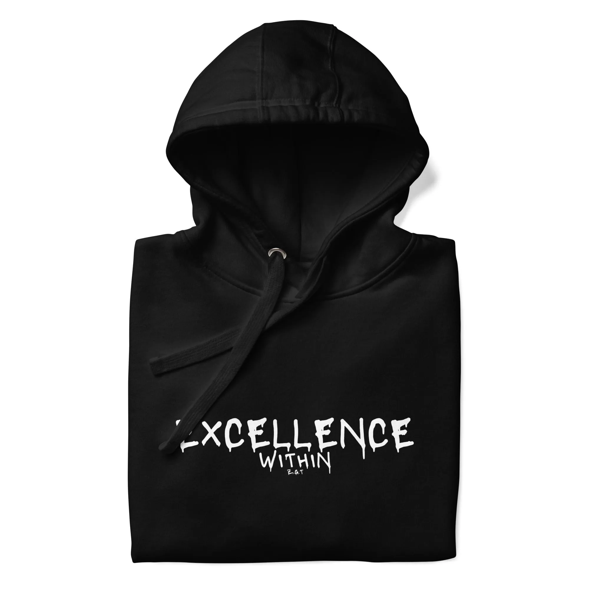 EXCELLENCE WITHIN: Unisex Hoodie