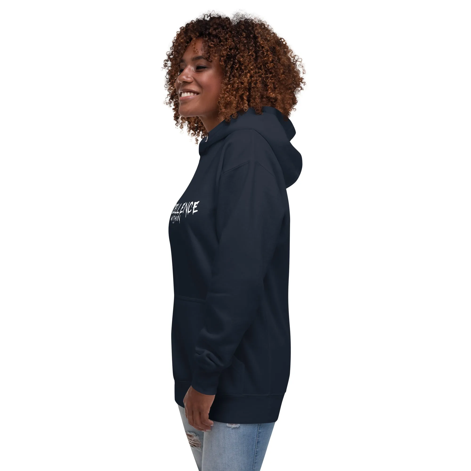 EXCELLENCE WITHIN: Unisex Hoodie