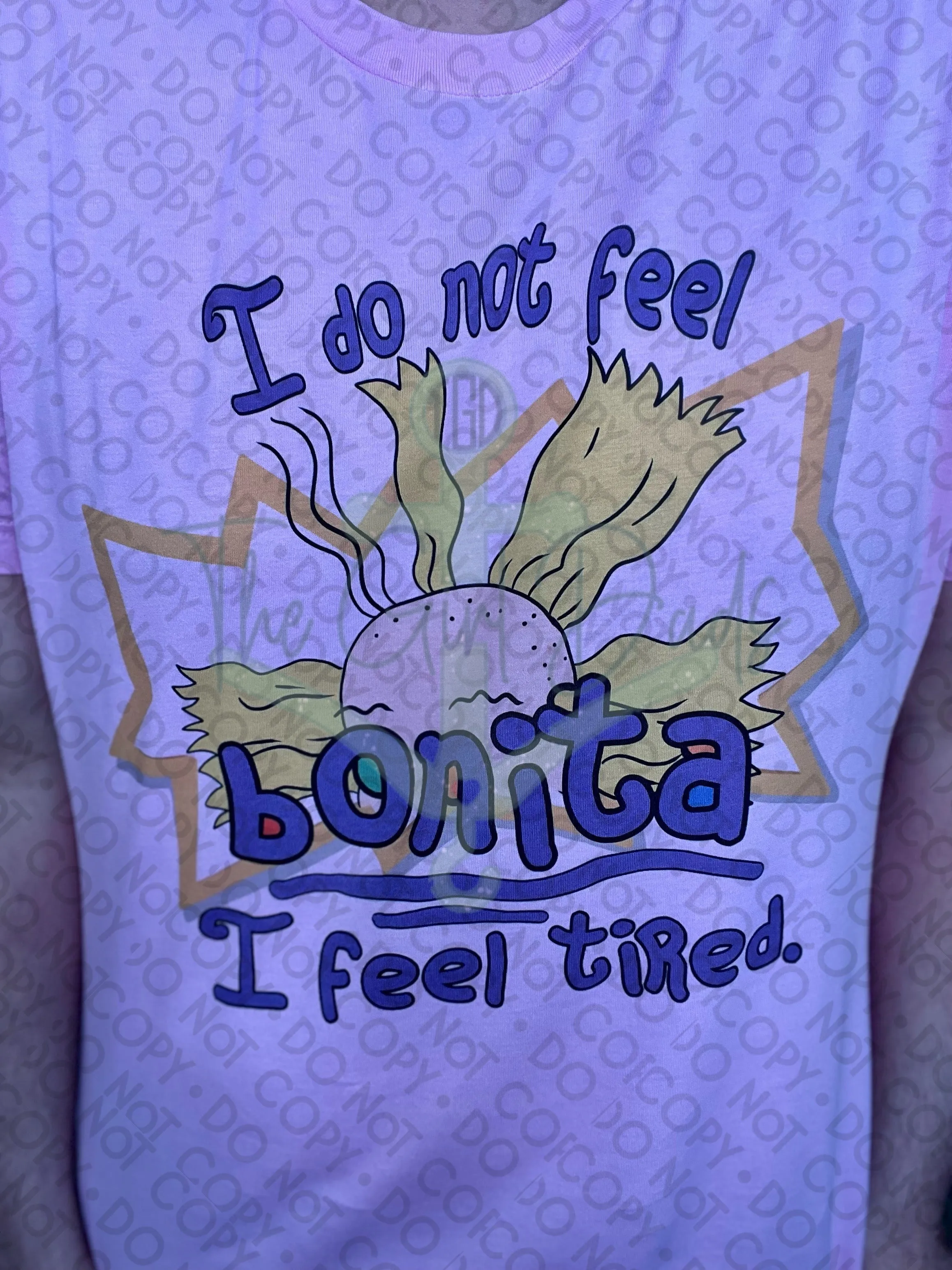 I Do Not Feel Bonita Top Design
